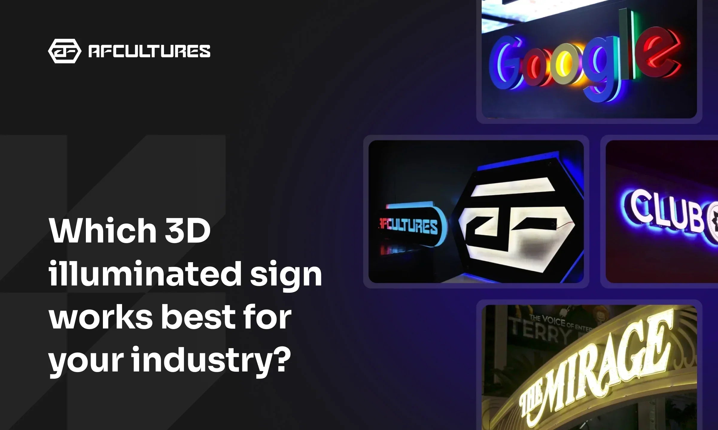 Which 3D Illuminated Sign Works Best For Your Industry?
